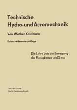 Technische Hydro- und Aeromechanik