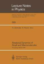 Rotational Dynamics of Small and Macromolecules: Proceedings of a Workshop, Held at the Zentrum für interdisziplinäre Forschung, Universität Bielefeld, Bielefeld, FRG, April 21–23, 1986