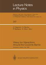 Heavy Ion Interactions Around the Coulomb Barrier: Proceedings of a Symposium, Held in Legnaro, Italy, June 1–4, 1988