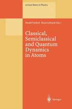 Classical, Semiclassical and Quantum Dynamics in Atoms