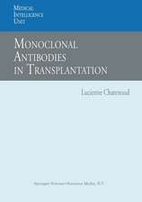 Monoclonal Antibodies in Transplantation