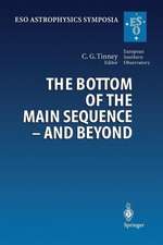 The Bottom of the Main Sequence — And Beyond: Proceedings of the ESO Workshop Held in Garching, Germany, 10–12 August 1994