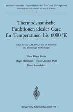 Thermodynamische Funktionen idealer Gase für Temperaturen bis 6000 °K: Tafeln für Ar, C, H, N, O, S und 24 ihrer zwei-und dreiatomigen Verbindungen