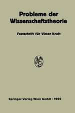 Probleme der Wissenschaftstheorie: Festschrift für Victor Kraft