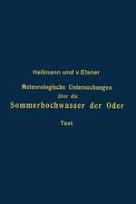 Meteorologische Untersuchungen über die Sommerhochwasser der Oder