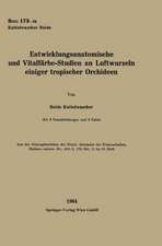 Entwicklungsanatomische und Vitalfärbe-Studien an Luftwurzeln einiger tropischer Orchideen