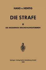 Die Strafe: II Die Modernen Erscheinungsformen