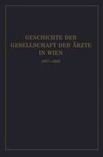 Geschichte der Gesellschaft der Ärzte in Wien 1837–1937