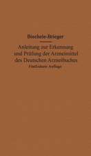 Anleitung zur Erkennung und Prüfung der Arzneimittel des Deutschen Arzneibuches