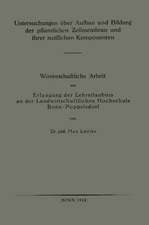 Untersuchungen über Aufbau und Bildung der pflanzlichen Zellmembran und ihrer stofflichen Komponenten: Wissenschaftliche Arbeit zur Erlangung der Lehrerlaubnis an der Landwirtschaftlichen Hochschule Bonn-Poppelsdorf