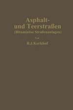 Asphalt- und Teerstraßen: Bituminöse Straßenanlagen