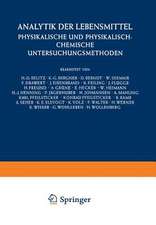 Analytik der Lebensmittel: Physikalische und Physikalisch-Chemische Untersuchungsmethoden