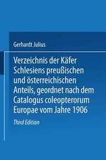 Verzeichnis der Käfer Schlesiens preußischen und österreichischen Anteils, geordnet nach dem Catalogus coleopterorum Europae vom Jahre 1906