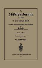 Die Städteordnung von 1853 in ihrer heutigen Gestalt nebst dem Kommunalabgabengesetz und Nebengesetzen