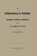 Die Selbstverwaltung der Volksschule: Vorschläge zur Lösung des Schulstreites durch die preußische Kreis-Ordnung