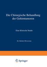 Die Chirurgische Behandlung der Gehirntumoren: Eine Klinische Studie