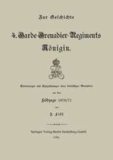 Zur Geschichte des 4. Garde-Grenadier-Regiments Königin