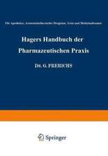 Hagers Handbuch der Pharmazeutischen Praxis: Für Apotheker, Arzneimittelhersteller Drogisten, Ärzte und Medizinalbeamte