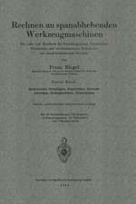 Rechnen an spanabhebenden Werkzeugmaschinen: Ein Lehr- und Handbuch für Betriebsingenieure, Betriebsleiter Werkmeister und vorwärtsstrebende Facharbeiter der metallverarbeitenden Industrie