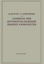 Lehrbuch der Differentialdiagnose Innerer Krankheiten