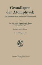 Grundlagen der Atomphysik: Eine Einführung in das Studium der Wellenmechanik