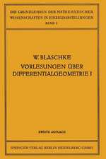 Vorlesungen über Differentialgeometrie und geometrische Grundlagen von Einsteins Relativitätstheorie I: Elementare Differentialgeometrie