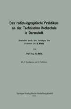 Das radiotelegraphische Praktikum an der Technischen Hochschule in Darmstadt