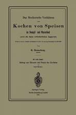 Das Beckersche Verfahren zum Kochen von Speisen im Dampf- und Wasserbad, sowie die dazu erforderlichen Apparate