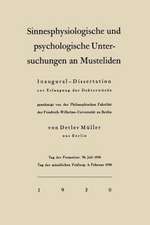 Sinnesphysiologische und psychologische Untersuchungen an Musteliden: Inaugural-Dissertation zur Erlangung der Doktorwürde genehmigt von der Philosophischen Fakultät der Friedrich-Wilhelms-Universität zu Berlin