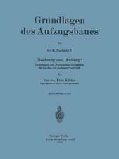 Grundlagen des Aufzugsbaues: Nachtrag und Anhang: Änderungen der „Technischen Grundsätze für den Bau von Aufzügen“ seit 1926