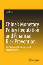 China’s Monetary Policy Regulation and Financial Risk Prevention: The Study of Effectiveness and Appropriateness