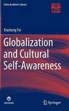 Globalization and Cultural Self-Awareness