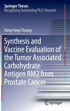 Synthesis and Vaccine Evaluation of the Tumor Associated Carbohydrate Antigen RM2 from Prostate Cancer