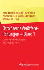 Otto Sterns Veröffentlichungen – Band 1: Sterns Veröffentlichungen von 1912 bis 1916