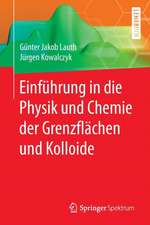 Einführung in die Physik und Chemie der Grenzflächen und Kolloide