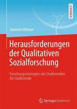 Herausforderungen in der Qualitativen Sozialforschung: Forschungsstrategien von Studierenden für Studierende