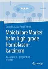 Molekulare Marker beim high-grade Harnblasenkarzinom: diagnostisch - prognostisch - prädiktiv