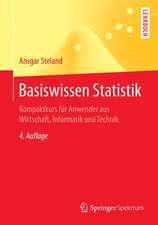 Basiswissen Statistik: Kompaktkurs für Anwender aus Wirtschaft, Informatik und Technik