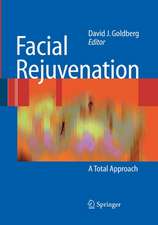 Facial Rejuvenation: A Total Approach