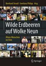 Wilde Erdbeeren auf Wolke Neun: Ältere Menschen im Film