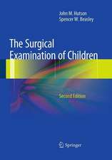 The Surgical Examination of Children