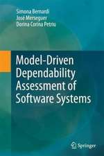 Model-Driven Dependability Assessment of Software Systems