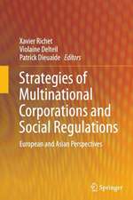 Strategies of Multinational Corporations and Social Regulations: European and Asian Perspectives