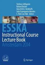 ESSKA Instructional Course Lecture Book: Amsterdam 2014