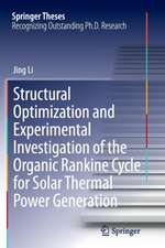 Structural Optimization and Experimental Investigation of the Organic Rankine Cycle for Solar Thermal Power Generation