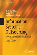 Information Systems Outsourcing: Towards Sustainable Business Value