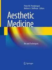 Aesthetic Medicine: Art and Techniques