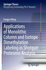 Applications of Monolithic Column and Isotope Dimethylation Labeling in Shotgun Proteome Analysis