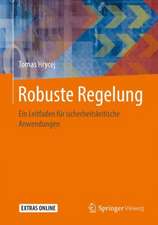 Robuste Regelung: Ein Leitfaden für sicherheitskritische Anwendungen