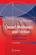 Contact Mechanics and Friction: Physical Principles and Applications